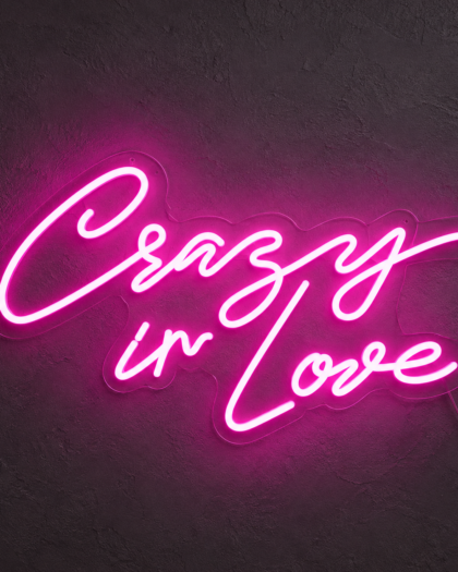 Crazy in Love Neon Sign